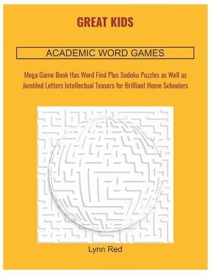 Book cover for Great Kids Academic Word Games