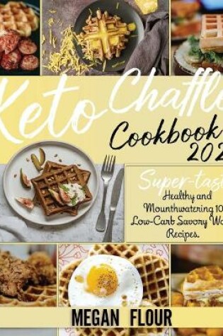 Cover of Keto Chaffle Cookbook 2021