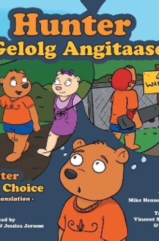 Cover of Hunter Makes a Choice - Mi'gmaq Translation