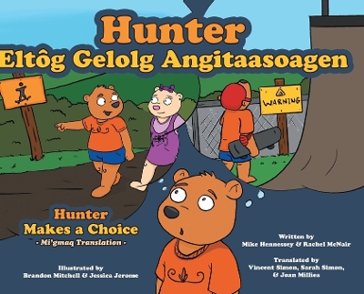 Book cover for Hunter Makes a Choice - Mi'gmaq Translation