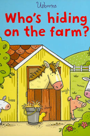 Cover of Who's Hiding on the Farm?