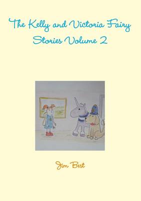 Book cover for The Kelly and Victoria Fairy Stories Volume 2