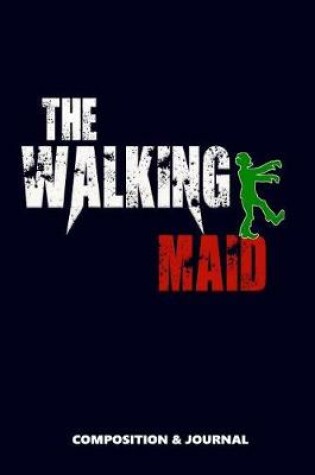 Cover of The Walking Maid