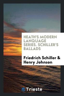 Book cover for Heath's Modern Lanquage Series. Schiller's Ballads