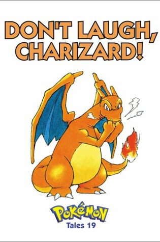 Cover of Don't Laugh, Charizard!