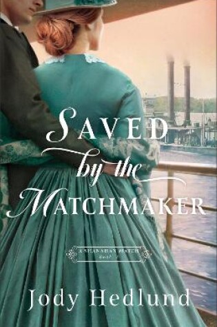 Cover of Saved by the Matchmaker