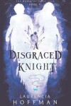 Book cover for A Disgraced Knight