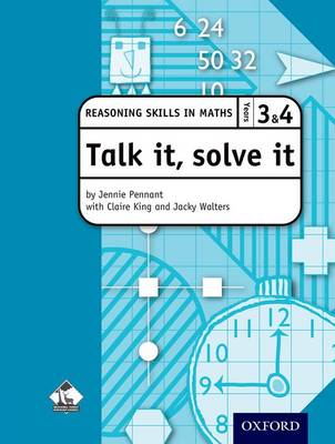 Book cover for Talk it, solve it - Reasoning Skills in Maths Yrs 3 & 4