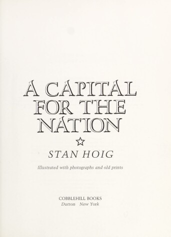 Book cover for Hoig Stan : Capital for the Nation (Hbk)