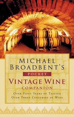 Book cover for Michael Broadbent's Pocket Vintage Wine Companion