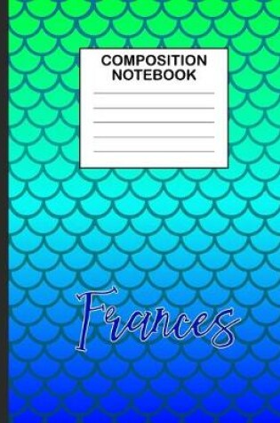 Cover of Frances Composition Notebook