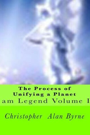 Cover of The Process of Unifying a Planet