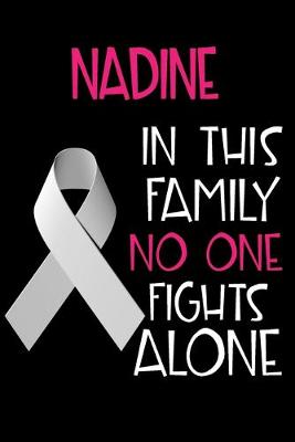 Book cover for NADINE In This Family No One Fights Alone