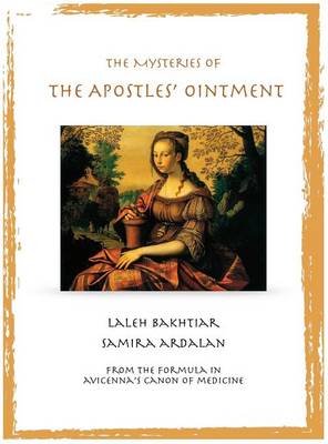 Cover of Mysteries of the Apostles' Ointment from the Formula in Avicenna's Canon of Medicine