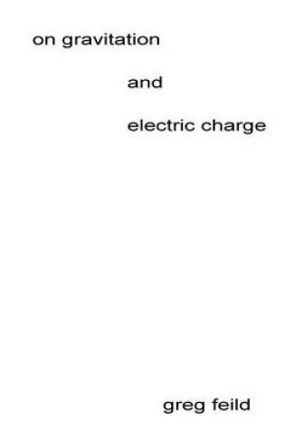 Cover of On Gravitation and Electric Charge