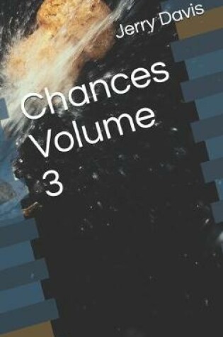 Cover of Chances Volume 3