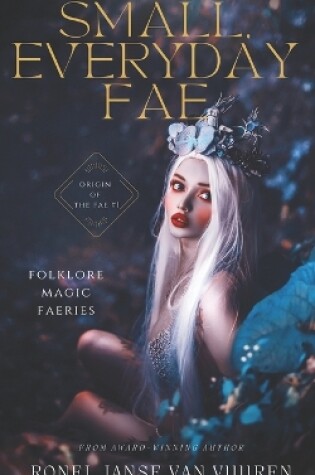 Cover of Small, Everyday Fae