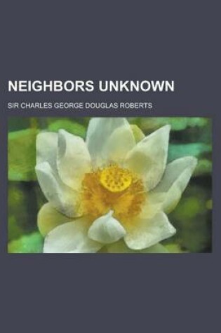 Cover of Neighbors Unknown