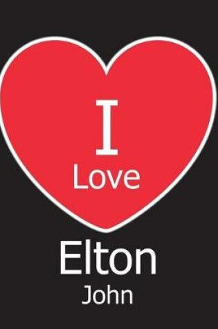 Cover of I Love Elton John