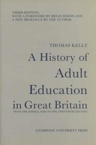 Cover of A History of Adult Education in Great Britain from the Middle Ages to the Twentieth Century