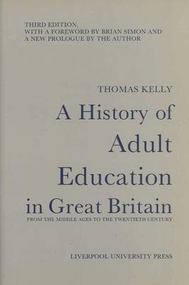 Book cover for A History of Adult Education in Great Britain from the Middle Ages to the Twentieth Century