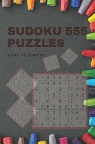 Cover of Sudoku 555 Puzzles Easy to Expert