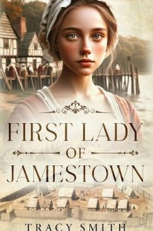 Cover of First Lady of Jamestown