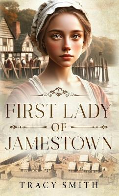 Book cover for First Lady of Jamestown