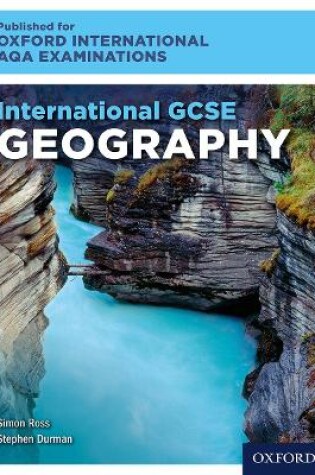 Cover of International GCSE Geography for Oxford International AQA Examinations