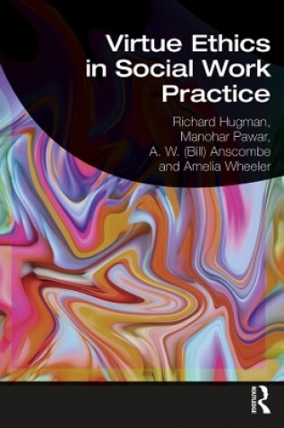 Cover of Virtue Ethics in Social Work Practice