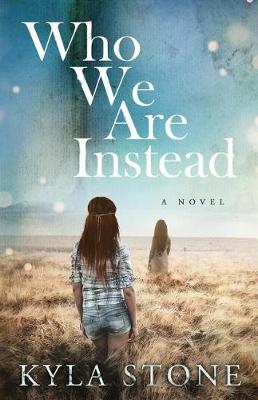 Book cover for Who We Are Instead