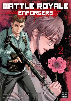 Book cover for Battle Royale: Enforcers, Vol. 2