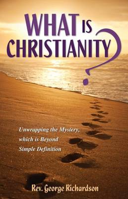 Book cover for What Is Christianity?