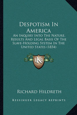 Book cover for Despotism in America Despotism in America