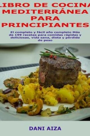 Cover of Libro de Cocina Mediterr nea Para Principiantes