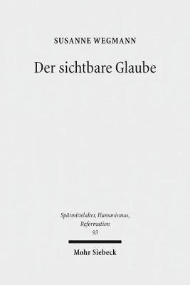 Book cover for Der sichtbare Glaube