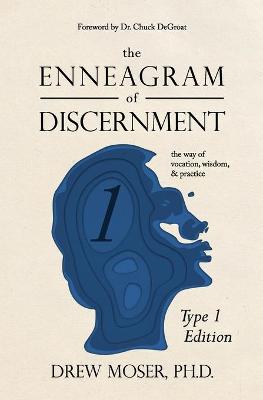 Book cover for The Enneagram of Discernment (Type One Edition)