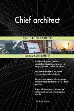 Cover of Chief architect Critical Questions Skills Assessment