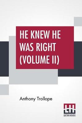 Book cover for He Knew He Was Right (Volume II)