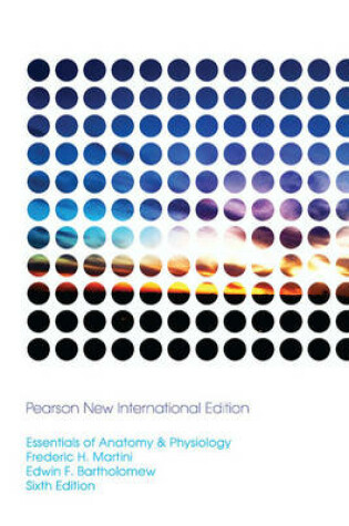 Cover of Essentials of Anatomy & Physiology: Pearson New International Edition