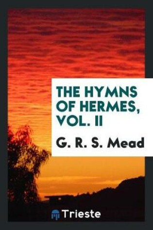 Cover of The Hymns of Hermes, Vol. II