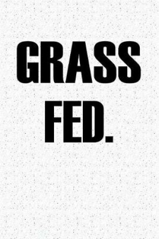 Cover of Grass Fed