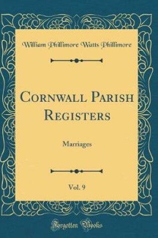 Cover of Cornwall Parish Registers, Vol. 9