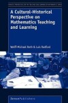 Book cover for A Cultural-Historical Perspective on Mathematics Teaching and Learning