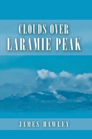 Cover of Clouds over Laramie Peak