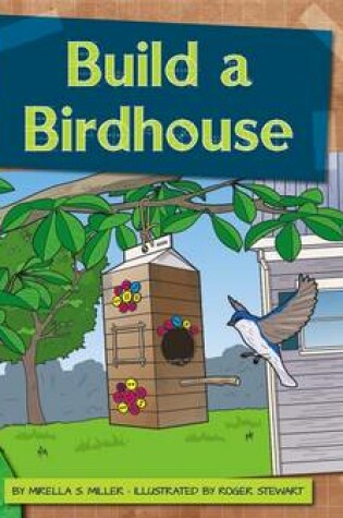 Cover of Build a Birdhouse