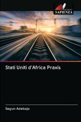 Cover of Stati Uniti d'Africa Praxis