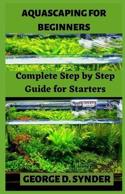 Book cover for Aquascaping for Beginners