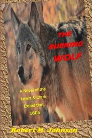 Cover of The Burning Wolf