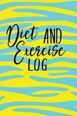 Cover of Diet And Exercise Log